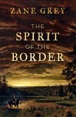 The Spirit of the Border (eBook, ePUB)
