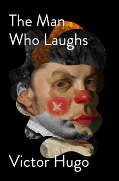 The Man Who Laughs (eBook, ePUB) - Hugo, Victor