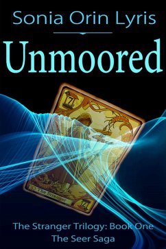 Cover Unmoored (The Stranger Trilogy, #1) (eBook, ePUB)