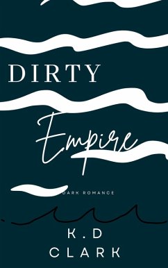 Cover Dirty Empire (eBook, ePUB)