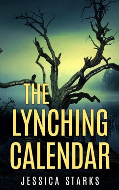 The Lynching Calendar - Starks, Jessica