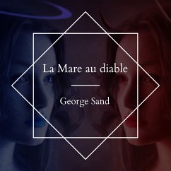 La Mare au diable (MP3-Download) - Sand, George