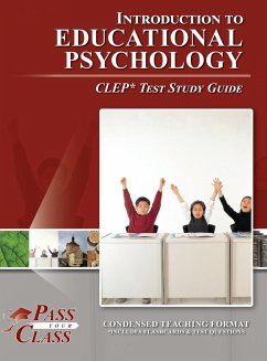 Introduction to Educational Psychology CLEP Test Study Guide - Passyourclass