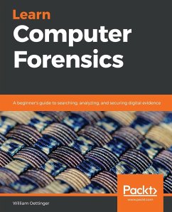 Learn Computer Forensics - Oettinger, William