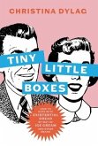 Tiny Little Boxes
