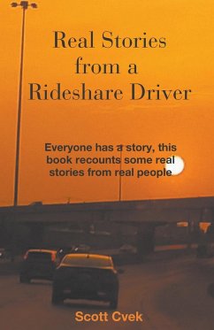 Real Stories from a Rideshare Driver - Cvek, Scott