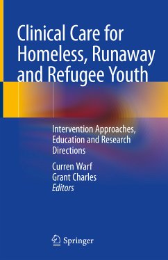 Clinical Care for Homeless, Runaway and Refugee Youth (eBook, PDF)