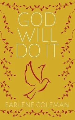 God Will Do It - Coleman, Earlene