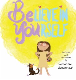 Believe In Yourself - Bozinovski, Samantha