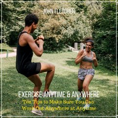 Exercise Anytime & Anywhere (MP3-Download) - Fletcher, John
