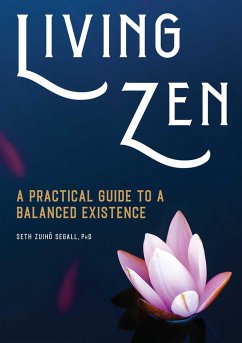 Living Zen - Segall, Seth Zuiho