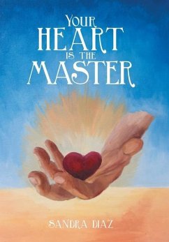 Your Heart Is the Master - Diaz, Sandra