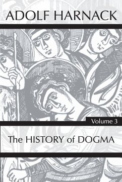 History of Dogma, Volume 3 - Harnack, Adolf