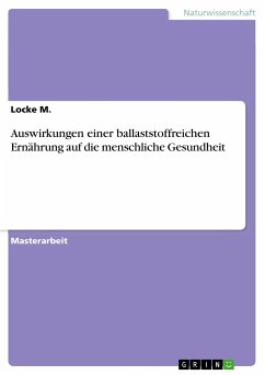 Auswirkungen einer ballaststoffreichen Ernährung auf die menschliche Gesundheit - M., Locke