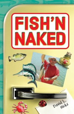 Fish'n Naked - Hicks, David L.