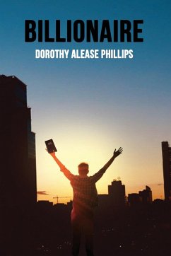 Billionaire - Phillips, Dorothy Alease