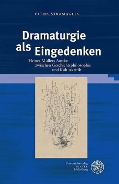 Dramaturgie als Eingedenken (eBook, PDF) - Stramaglia, Elena