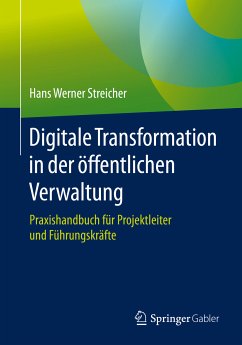 Digitale Transformation in der öffentlichen Verwaltung (eBook, PDF) - Streicher, Hans Werner