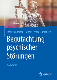 Begutachtung psychischer Störungen (eBook, PDF) - Schneider, Frank; Frister, Helmut; Olzen, Dirk