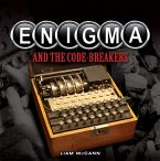 Enigma and The Code Breakers (eBook, ePUB)
