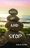 Hurry Up and Stop (eBook, ePUB)