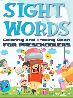 Sight Words Coloring And Tracing Book For Preschoolers - Gumpington, Benjamin C.
