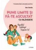 Pune limite și fă-te ascultat cu blândețe (fixed-layout eBook, ePUB)