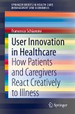 User Innovation in Healthcare (eBook, PDF)