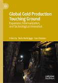 Global Gold Production Touching Ground (eBook, PDF)