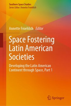 Space Fostering Latin American Societies (eBook, PDF)