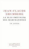 La plus précieuse des marchandises - Un conte