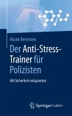 Der Anti-Stress-Trainer für Polizisten (eBook, PDF)