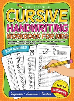 Cursive Handwriting Workbook For Kids Beginners - Learning, Fun