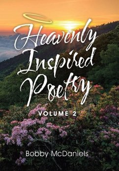 Heavenly Inspired Poetry - McDaniels, Bobby