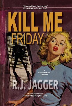 Kill Me Friday - Jagger, R. J.