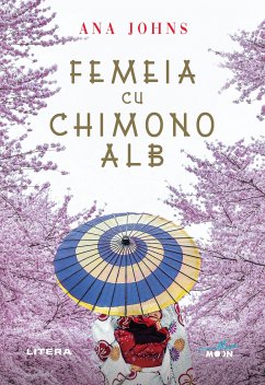 Femeia cu chimono alb (eBook, ePUB) - Johns, Ana