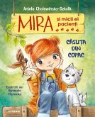 Mira si micii ei pacienti. Casuta din copac (fixed-layout eBook, ePUB)