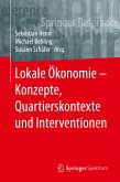 Lokale Ökonomie – Konzepte, Quartierskontexte und Interventionen (eBook, PDF)