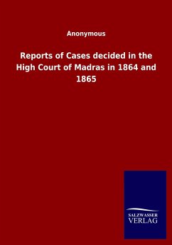 Reports of Cases decided in the High Court of Madras in 1864 and 1865