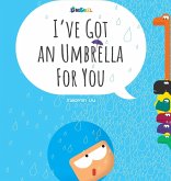 I've Got An Umbrella For You - Xiaomin Liu