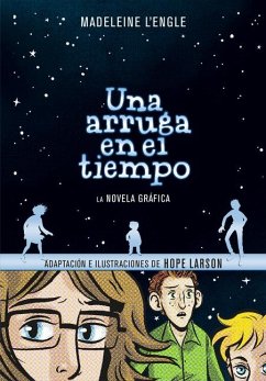 Cover Una Arruga En El Tiempo (Novela Gráfica) / A Wrinkle in Time: The Graphic Novel