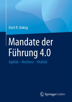 Mandate der Führung 4.0 (eBook, PDF) - Unkrig, Erich R.