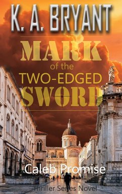 Mark Of The Two-Edged Sword - Bryant, K. A.