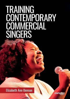 Training Contemporary Commercial Singers - Benson, Elizabeth Ann