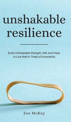 Unshakable Resilience - Mckey, Zoe