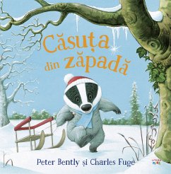 Căsuța din zăpadă (fixed-layout eBook, ePUB) - Bently, Peter