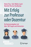 Mit Erfolg zur Professur oder Dozentur (eBook, PDF)