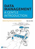 Data Management: a gentle introduction (eBook, ePUB)