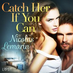 Catch Her If You Can – erotic short story (MP3-Download) - Lemarin, Nicolas