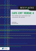 CATS CM® versie 4: Van werken aan contracten naar contracten die werken (eBook, ePUB)